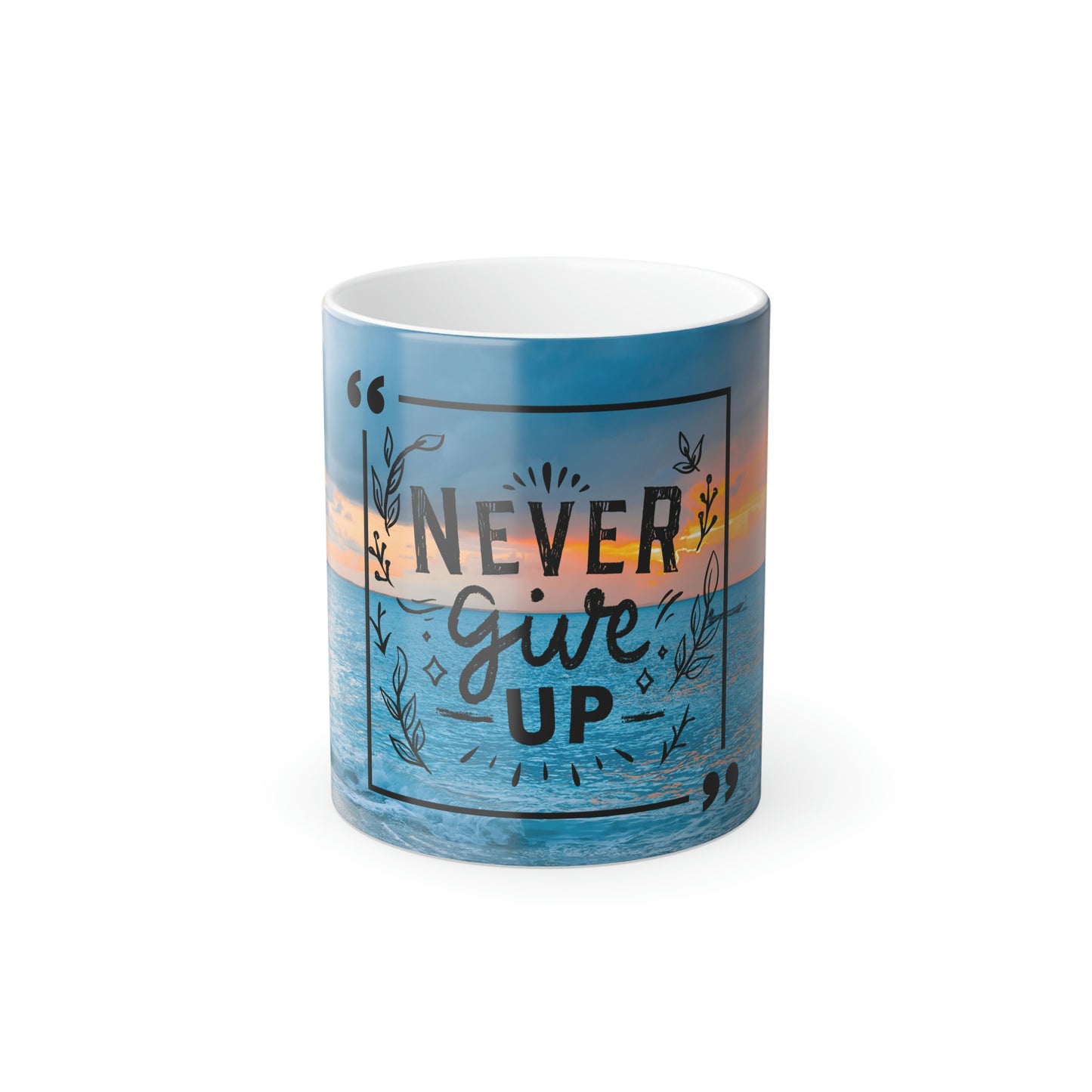 Never Give Up, Color Morphing Mug, 11oz